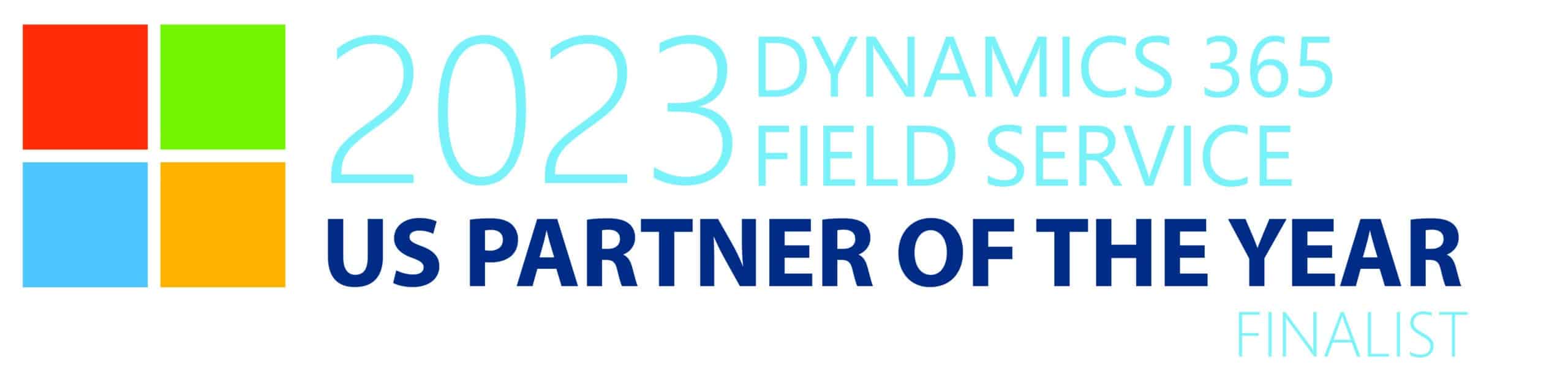 2023 Microsoft Dynamics 365 Field Service US Partner of the Year Finalist